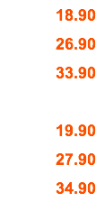 18.90 26.90 33.90 19.90 27.90 34.90